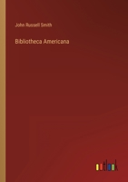 Bibliotheca Americana 3368120468 Book Cover