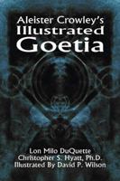 Aleister Crowley's Illustrated Goetia 1561840483 Book Cover
