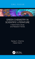 Green Chemistry in Scientific Literature 1032337583 Book Cover