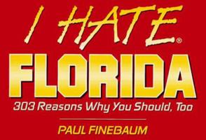 I Hate Florida 1881548317 Book Cover