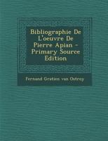 Bibliographie De L'oeuvre De Pierre Apian 1293076112 Book Cover