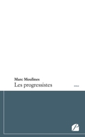 Les progressistes 2754744223 Book Cover