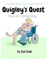 Quigley's Quest: Story of a Service Dog 1090503717 Book Cover