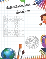 Activiteitenboek voor kinderen: Beul + Sim + Punten en Dozen + Vier in een rij + Tic Tac Toe + Labyrint + Sudoku (Dutch Edition) B088XXPJ5T Book Cover