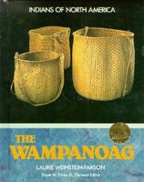 The Wampanoag (Indians of North America) 1555467334 Book Cover