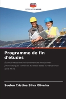 Programme de fin d'études: Étude de faisabilité environnementale des systèmes photovoltaïques connectés au réseau basée sur l'analyse du cycle de vie (French Edition) 6208775531 Book Cover
