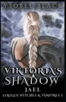 Viktoria's Shadow: Jael B0C497CPS5 Book Cover