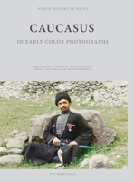 Caucasus In Early Color Photographs B0GMQYXFM9 Book Cover