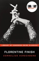 Florentine Finish (Library of Congress Crime Classics) 1464265372 Book Cover