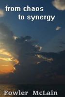 From Chaos to Synergy: 1514207788 Book Cover