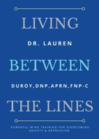 Living Between the Lines 1678060178 Book Cover