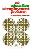 Education And The Employment Problem In Developing Countries 9221010058 Book Cover