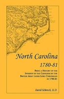 North Carolina, 1780-81: Being A History Of The Invasion Of The Carolinas By The British Army Under Lord Cornwallis In 1780-81 1015893538 Book Cover