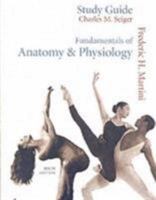 Fundamentals of Anatomy & Physiology "Study Guide" (6th Edition) 0130464074 Book Cover