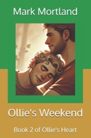 Ollie's Weekend (Ollie's Heart) B0F316K2Q9 Book Cover