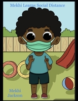 Mekhi learns social distancing B08VCQPDZT Book Cover