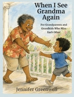 When I See Grandma Again B0HBG8NLJ3 Book Cover