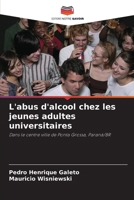 L'abus d'alcool chez les jeunes adultes universitaires (French Edition) 6207443624 Book Cover