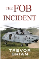 The FOB Incident 183543469X Book Cover