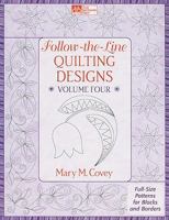 Follow-the-Line Quilting Designs Volume Four: Full-Size Patterns for Blocks and Borders 1564779831 Book Cover