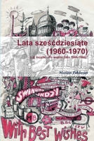 Lata Sześćdziesiąte (1960-1970) 0359363237 Book Cover