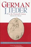 German Lieder in the Nineteenth Century 0415990386 Book Cover