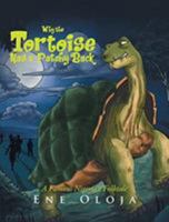 Why the Tortoise Has a Patchy Back: A Famous Nigerian Folktale 1681975149 Book Cover