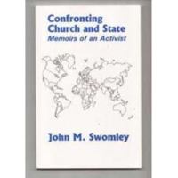 Confronting Church and State: Memoirs of an activist 0931779081 Book Cover