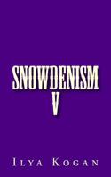 SNOWDENISM v 1496053230 Book Cover