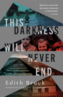 This Darkness Will Never End 1589882016 Book Cover