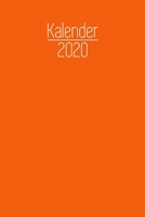 Kalender 2020: 2 Jahres Kalender I Monatsplaner I Familienplaner I Planer Din A5 105 Seiten I Januar 2020 - Dezember 2021 Wochenplaner I ... Planen Notieren I Orange (German Edition) 1679776886 Book Cover
