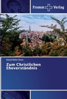 Zum Christlichen Eheverständnis 613836046X Book Cover