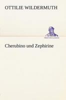 Cherubino Und Zephirine 3842471025 Book Cover