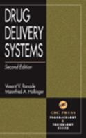 Drug Delivery Systems, Second Edition (Handbooks in Pharmacology and Toxicology) 084931433X Book Cover