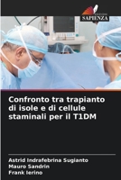 Confronto tra trapianto di isole e di cellule staminali per il T1DM 6206390322 Book Cover