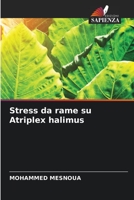 Stress da rame su Atriplex halimus 6203591289 Book Cover