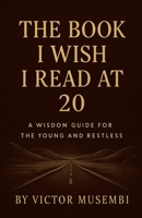 The Book I Wish I Read at 20 B0FQWBY3KP Book Cover