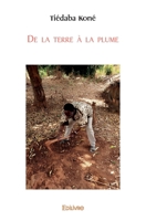 De la terre à la plume (French Edition) 2414542039 Book Cover