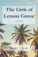 The Girls of Lemon Grove 1537259121 Book Cover