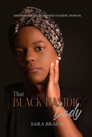 That Black Hasidic Lady 1447774825 Book Cover
