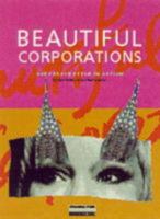 Beautiful Corporations: Corporate Style in Action 0273642332 Book Cover