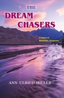 The Dream Chasers 0944851568 Book Cover