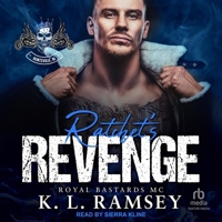 Ratchet's Revenge: Royal Bastards MC: Huntsville Chapter B0DRBWZWRN Book Cover