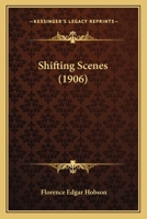 Shifting Scenes 1120706386 Book Cover