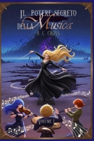 Il Potere Segreto della Musica - Volume 2 (Italian Edition) B0GYJQ15W4 Book Cover