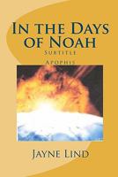 In The Days of Noah 1449927475 Book Cover