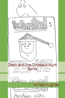 Dean and the Dinosaur Hunt Santa 1493637827 Book Cover