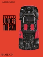 Ferrari: Under the Skin 071487518X Book Cover