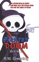 Pirates Doom (The Chronicles Of Rocky And Binx AKA The Steam Ounk Kid And The Angel Of Death) (Volume 3) B0CXVRDCB7 Book Cover
