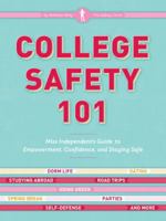 College Safety 101: Miss Independent's Guide to Empowerment, Confidence, and Staying Safe 0811869490 Book Cover